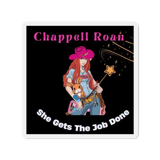 Chappell Roan Die-Cut Magnet - "She Gets The Job Done" - Fun & Motivational Decor